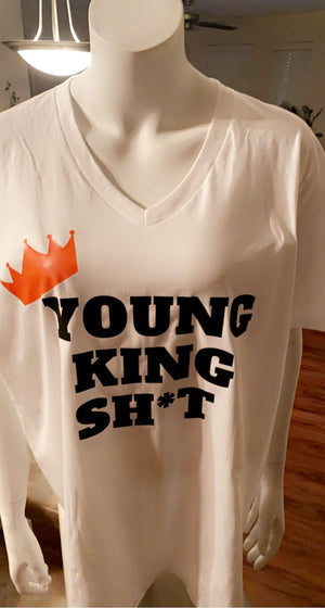 Young King Sh*t Custom T-shirt - Cultivate & Inspire