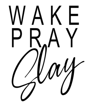 Wake Pray Slay Short Sleeve T-shirt - Cultivate & Inspire