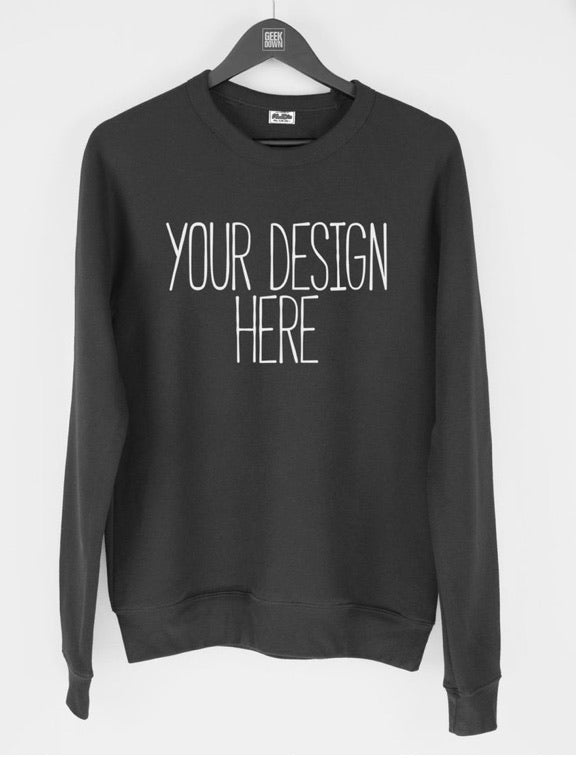 Sweatshirt -Your Design Here - Cultivate & Inspire