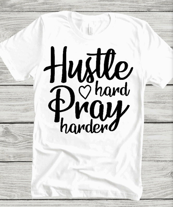 Hustle hard Pray harder Short Sleeve T-shirt - Cultivate & Inspire