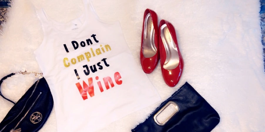 I don’t complain I Just Wine Tank Top - Cultivate & Inspire