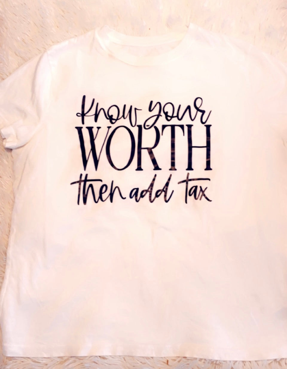 Know Your Worth then add Tax - Cultivate & Inspire